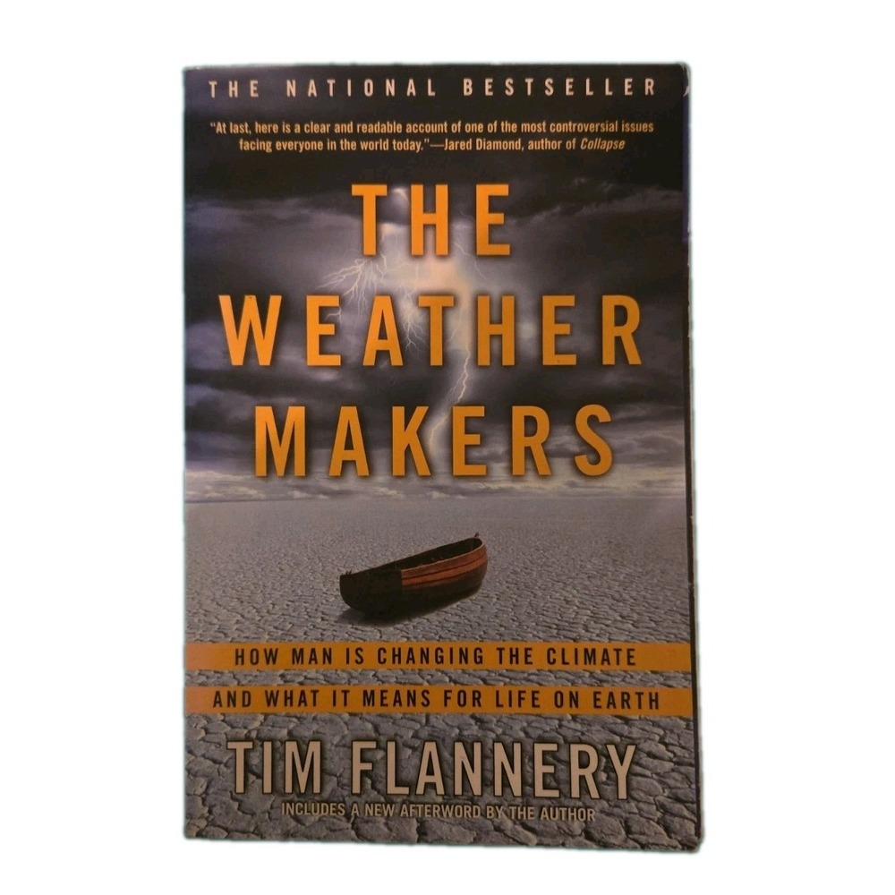 The Weather Makers By Tim Flannery